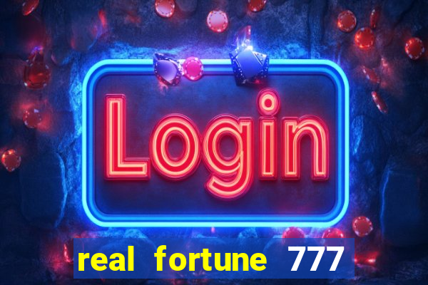 real fortune 777 paga mesmo